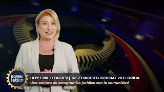 Conoce al Juez Erik Leontiev! Perspectivas sobre Justicia y Comunidad en Florida