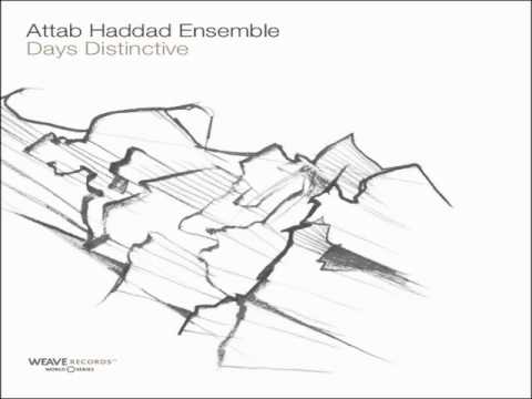 Attab Haddad Ensemble - Looking at the Wind