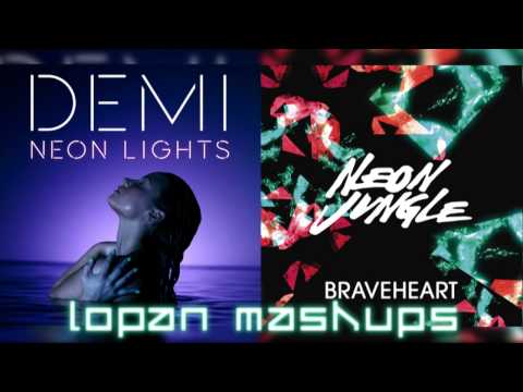BraveNight- Demi Lovato vs. Neon Jungle (Mashup)
