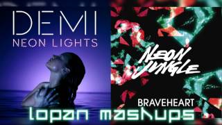 BraveNight- Demi Lovato vs. Neon Jungle (Mashup)