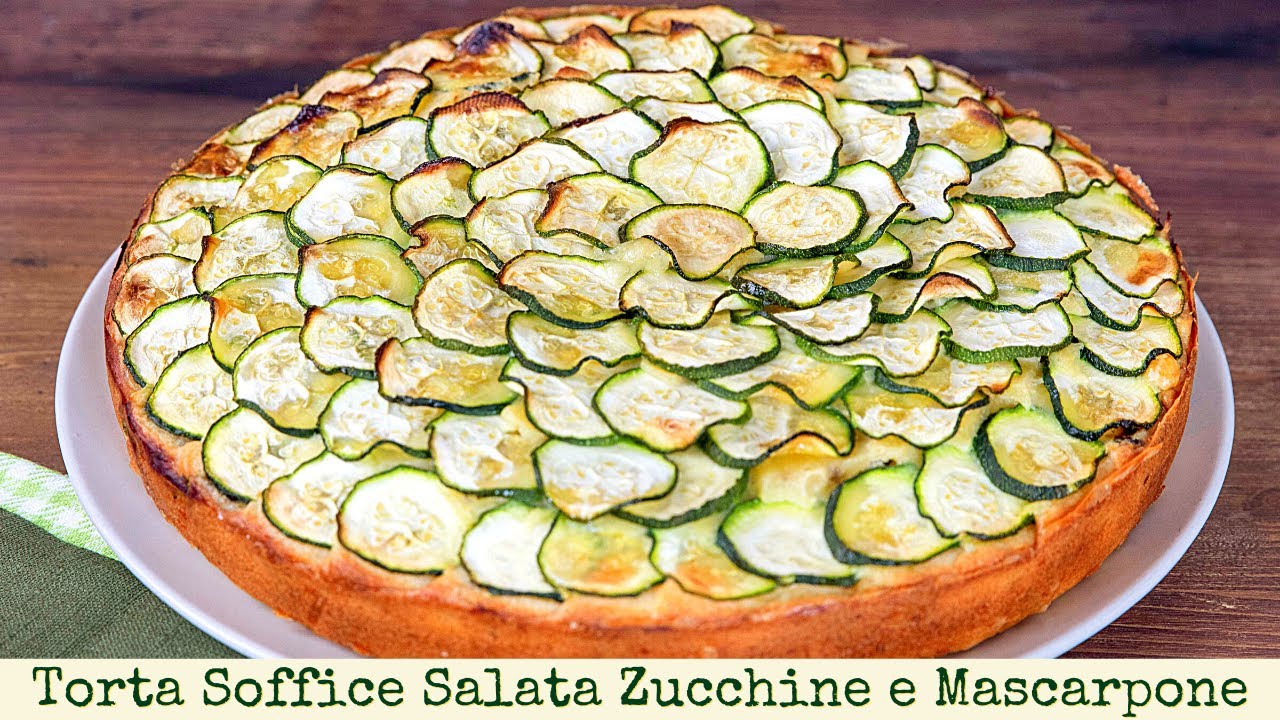 TORTA SOFFICE SALATA ZUCCHINE E MASCARPONE Ricetta Facile - Fatto in Casa da Benedetta