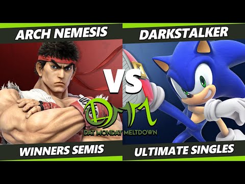 DAT Monday Meltdown 234 Winners Semis - Arch Nemesis (Ryu) Vs. Darkstalker (Sonic) SSBU Ultimate
