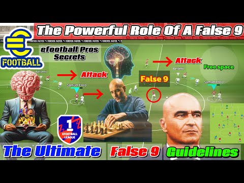 FALSE 9 MASTERY🧠🤯: Unlocking eFootball Pros Most Powerful Secret Tactics🥶🔥To Dominate & Win Matches🥵