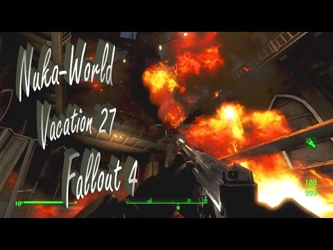 Nuka-World Vacation 27 - Gunner Spree
