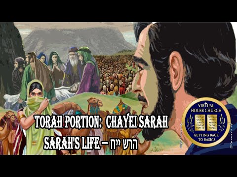 (2020) Virtual House Church - Bible Study - Week 05: Chayei Sarah
