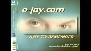 O-Jay.com - Nite To Remember (Radio Edit)