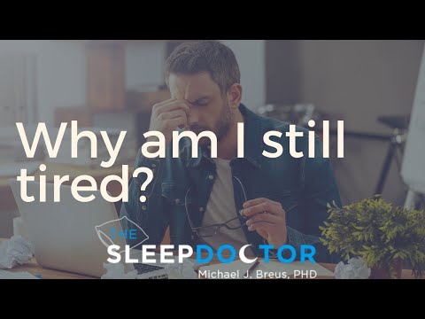 Why you're still tired when you wake up