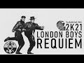 London Boys Requiem 2K21 TheReMiXeR RMX