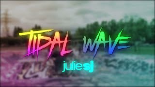 Julie Anne San Jose - &quot;Tidal Wave&quot; (Official Lyric Video)