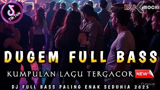 Download lagu DJ FUNKOT TERBARU 2025 ‼️ KUMPULAN DJ TERVIRAL ‼️ DJ FULL BASS KIMOCHI ‼️ mp3
