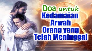 Download lagu Prayer for the Peace of the Souls of the Deceased | Catholic Prayer | Prayer for the Souls mp3