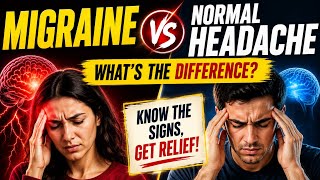 Is It a Migraine or Just a Headache?