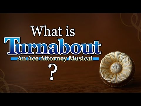 Full Announcement and Reveal - Turnabout: An Ace Attorney Musical!
