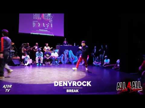 ALL 4 ALL BATTLE EUROPÉEN 2016 - BREAK - ZIPROCK vs DENYROCK