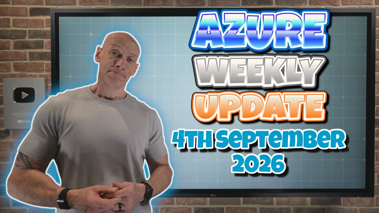 Azure Weekly Update - 4th September 2026 - Tech Hub