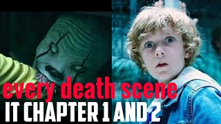 Every death scene from it chapter one and two