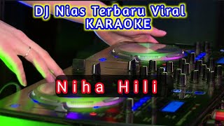 Download lagu DJ Nias Karaoke ~ Niha Hili/ Mofano'o akhi √√ DJ Nias Terbaru Viral // Ful Bas mp3 Download lagu DJ Nias Karaoke ~ Niha Hili/ Mofano'o akhi √√ DJ Nias Terbaru Viral // Ful Bas mp3