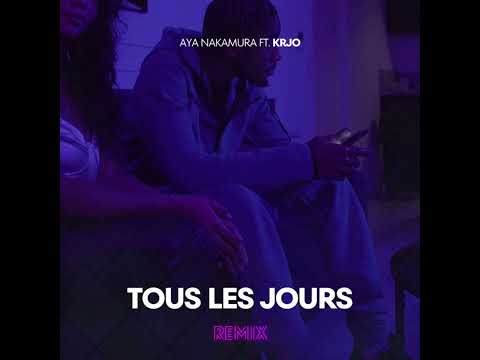 Krjo ft. Aya Nakamura - Tous les jours (remix)