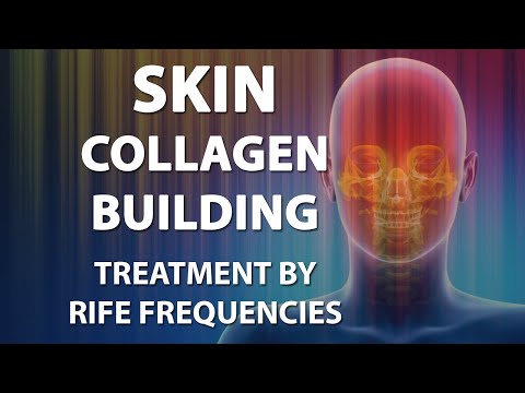 Skin Collagen Building - RIFE Frequencies Treatment - Energy & Quantum Medicine with Bioresonance