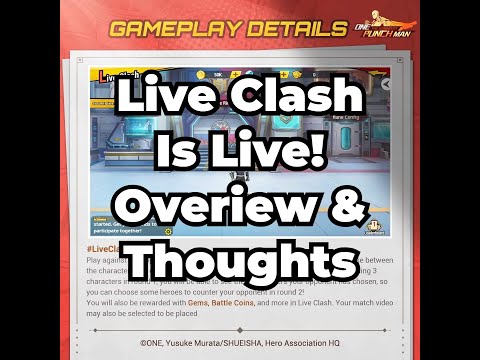 Live Clash Is Live! The Good, The Bad & The WTF! One Punch Man: The Strongest