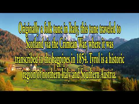 The Green Hills of Tyrol - Bagpipes