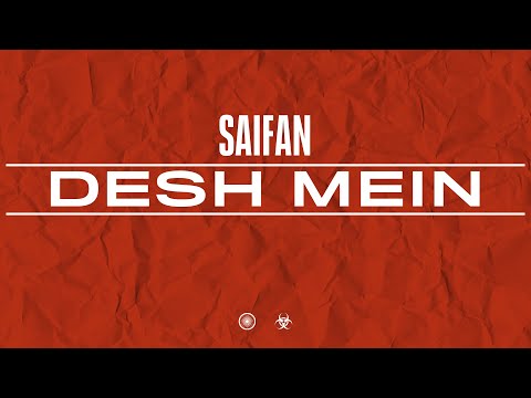 DESH MEIN - SAIFAN | Aavrutti