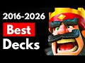 I Played The BEST Deck From Every Year Of Clash Royale