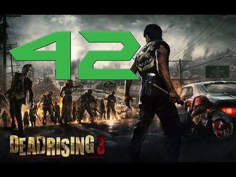 Lets Play DEAD RISING 3 Deutsch Part 42 German Walkthrough Gameplay 1080p