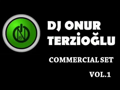 DJ ONUR TERZİOĞLU - COMMERCIAL SET VOL.1