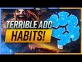 TERRIBLE ADC Habits That STOP YOU From CLIMBING! - ADC Guide
