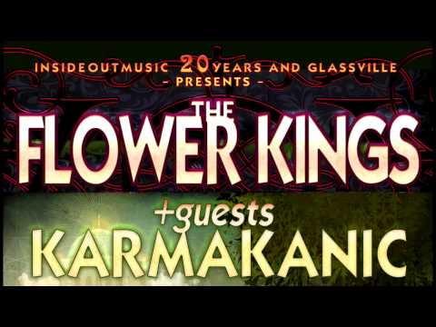 The Flower Kings & Karmakanic @ Live at Bloom 29th of April 2014