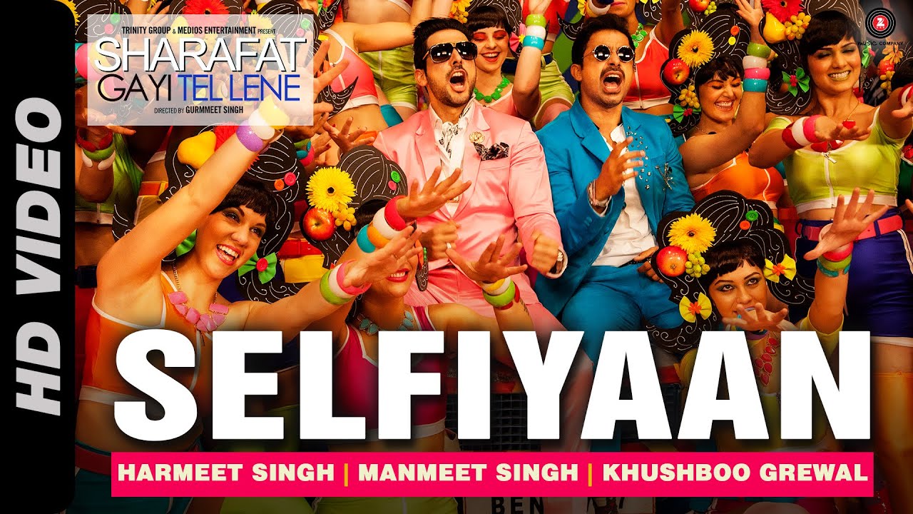 Selfiyaan Lyrics | Sharafat Gayi Tel Lene | Meet Bros | Meet Bros Anjjan