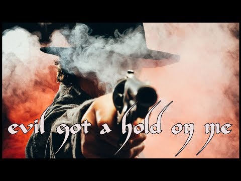 Blues Saraceno - Evil Got a Hold on Me