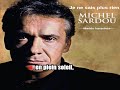 Karaoké Michel Sardou - Je  ne sais plus rien  2006
