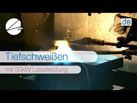 Tiefschweißen mit 50kW Laserleistung DE