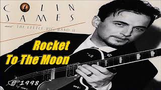 Colin James & The Little Big Band - Rocket To The Moon (Kostas A~171)