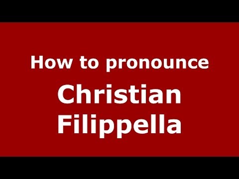 How to pronounce Christian Filippella (Italian/Italy) - PronounceNames.com