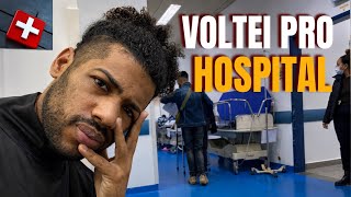 Voltei no hospital e descobri o meu problema 