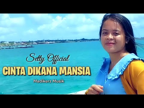 Terbaru !! Lagu joget timur musik terbaru || CINTA DI KANAMANSIA - Setty Official cover 2022