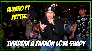 Alvaro Aurora Ft Petter || TIRADERA PARA FARAON LOVE SHADY 🔥 || Comicos del Perú