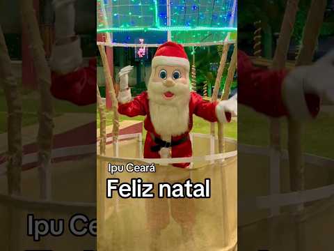 Feliz natal  2025 ipu Ceará
