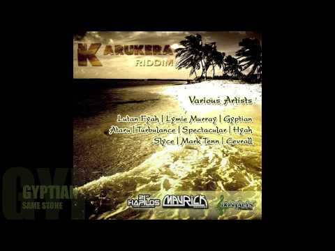 GYPTIAN - SAME STONE (KARUKERA RIDDIM)