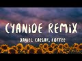 Daniel Caesar Cyanide Remix Lyrics Ft Koffee
