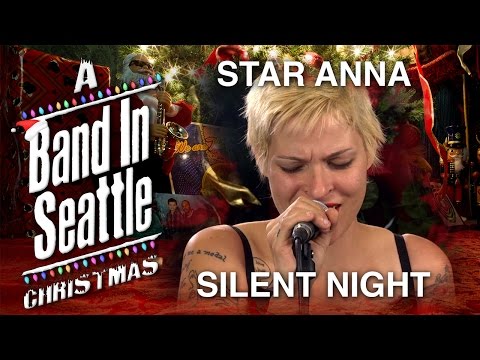 Star Anna - Silent Night - A Band in Seattle Christmas