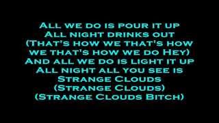 B.o.B Feat. T.I. &amp; Young Jeezy - Strange Clouds (Remix) (Lyrics)