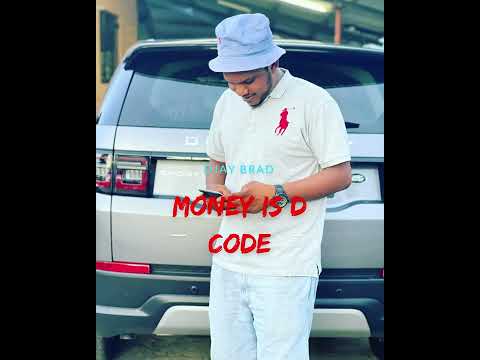 Djay Brad - Money Is D Code ( Audio )