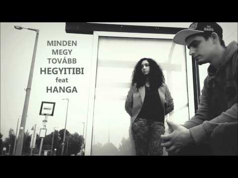 HegyiTibi feat Hanga - Minden megy tovább (prod. by MrJchlbeat)