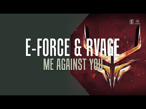 E-Force & RVAGE - Me Against You (#A2REC161)