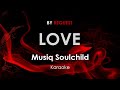 Love - Musiq Soulchild karaoke