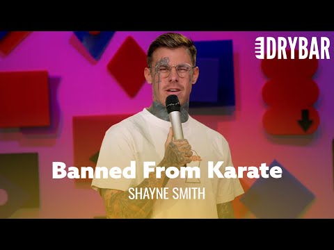 How To Get Banned From Karate. Shayne Smith